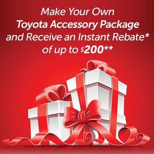TOYOTA Accessory Package Rebate TOYOTA Accessory Package Rebate